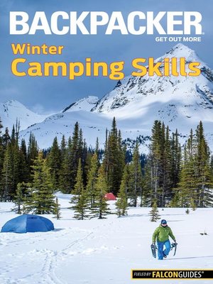 cover image of Backpacker Winter Camping Skills